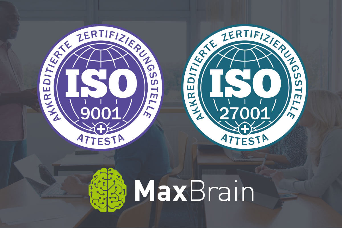 Certification ISO 9001 et ISO 27001 MaxBrain